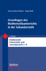 Grundlagen des Mathematikunterrichts in der Sekundarstufe - Hans-Joachim Vollrath, Jürgen Roth