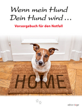 Wenn mein Hund Dein Hund wird ... - Gerhild Tieger