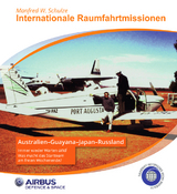 Internationale Raumfahrtmissionen - Manfred W. Schulze