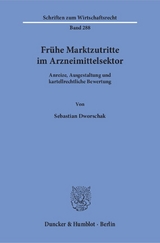 Frühe Marktzutritte im Arzneimittelsektor. - Sebastian Dworschak