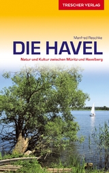 TRESCHER Reiseführer Havel -  Manfred Reschke