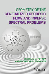 Geometry of the Generalized Geodesic Flow and Inverse Spectral Problems - Petkov, Vesselin M.; Stoyanov, Luchezar N.