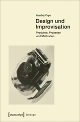 Design und Improvisation - Annika Frye