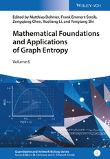 Mathematical Foundations and Applications of Graph Entropy - 