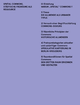Spatial Commons. Städtische Freiräume als Ressource - Dagmar Pelger, Paul Klever, Steffen Klotz, Lukas Pappert, Jens Schulze