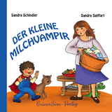 Der kleine Milchvampir - Sandra Schindler