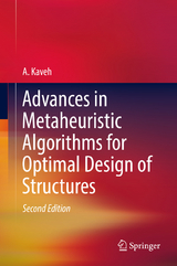 Advances in Metaheuristic Algorithms for Optimal Design of Structures - Kaveh, A.