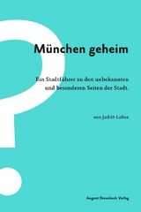 München geheim - Judith Lohse