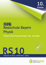 Abschlussprüfung Physik Realschule Bayern 2017 - 