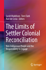 The Limits of Settler Colonial Reconciliation - 