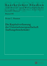 Die Kapitalverfassung der Unternehmergesellschaft (haftungsbeschränkt) - Sven C. Stumm