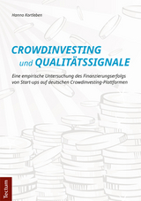 Crowdinvesting und Qualitätssignale - Hanno Kortleben