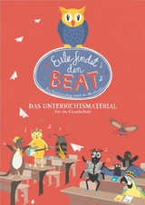 Eule findet den Beat - das Unterrichtsmaterial für die Grundschule - Marlene Günther