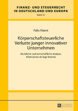 Körperschaftsteuerliche Verluste junger innovativer Unternehmen - Felix Klemt