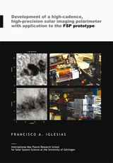 Development of a high-cadence, high-precision solar imaging polarimeter with application to the FSP prototype - Francisco Iglesias