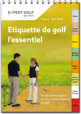 Etiquette de golf, l’essentiel - Ton-That, Yves C