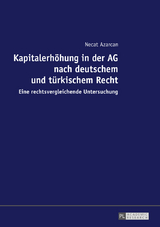 Kapitalerhöhung in der AG nach deutschem und türkischem Recht - Necat Azarcan
