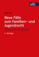 Neue Fälle zum Familien- und Jugendrecht - Jox, Rolf