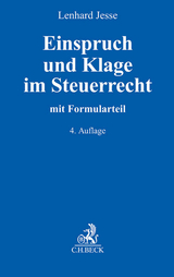 Einspruch und Klage im Steuerrecht - Jesse, Lenhard