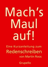 Mach's Maul auf - Martin Roos