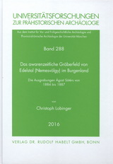 Das awarenzeitliche Gräberfeld von Edelstal (Nemesvölgy) im Burgenland - Christoph Lobinger