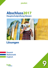 Abschluss 2017 - Hauptschulprüfung Hessen - Lösungen - 