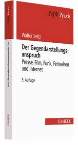 Der Gegendarstellungsanspruch - Seitz, Walter; Schmidt, German