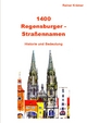 1400 Regensburger Straßennamen