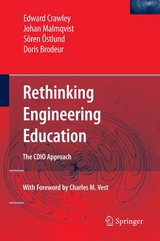 Rethinking Engineering Education -  Doris Brodeur,  Edward Crawley,  Johan Malmqvist,  Soren Ostlund