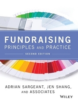 Fundraising Principles and Practice - Sargeant, Adrian; Shang, Jen