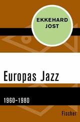 Europas Jazz -  Ekkehard Jost