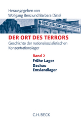 Der Ort des Terrors. Geschichte der nationalsozialistischen Konzentrationslager Bd. 3: Sachsenhausen, Buchenwald - Benz, Wolfgang; Distel, Barbara