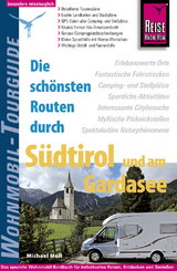 Reise Know-How Wohnmobil-Tourguide Südtirol und Gardasee - Moll, Michael