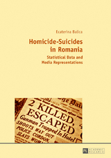 Homicide-Suicides in Romania - Ecaterina Balica