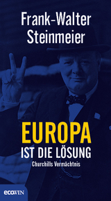 Europa ist die Lösung - Frank-Walter Steinmeier