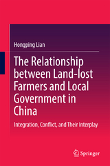 The Relationship between Land-lost Farmers and Local Government in China - Hongping Lian