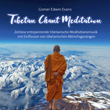 Tibetan Chant Meditation - 