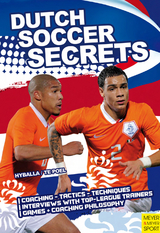Dutch Soccer Secrets - Peter Hyballa, Hans-Dieter te Poel