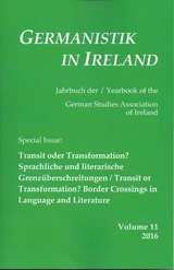 Transit oder Transformation? Sprachliche und literarische Grenzüberschreitungen / Transit or Transformation? Border Crossings in Language and Literature - 