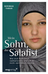 Mein Sohn, der Salafist - Neriman Yaman