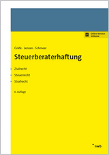 Steuerberaterhaftung - Gräfe, Jürgen; Wollweber, Markus; Lenzen, Rolf; Schmeer, Andreas