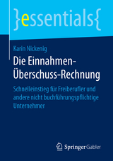 Die Einnahmen-Überschuss-Rechnung - Karin Nickenig