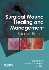 Surgical Wound Healing and Management - Granick, Mark; Teot, Luc