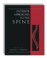 Anterior Approaches to the Spine - Zdeblick, Thomas