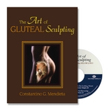The Art of Gluteal Sculpting - Mendieta, Constantino