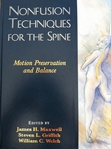 Nonfusion Techniques for the Spine - Maxwell, James; Griffith, Steven; Welch, William