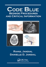 Code Blue: Bedside Procedures and Critical Information - Jandial, Rahul; Jandial, Danielle D.