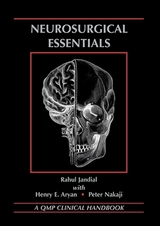 Neurosurgical Essentials - Jandial, Rahul; Aryan, Henry; Nakaji, Peter