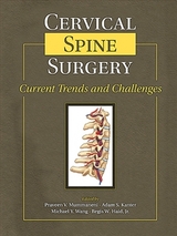 Cervical Spine Surgery - Mummaneni, Praveen V.; Kanter, Adam; Wang, Michael; Haid Jr., Regis