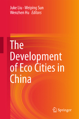 The Development of Eco Cities in China - 